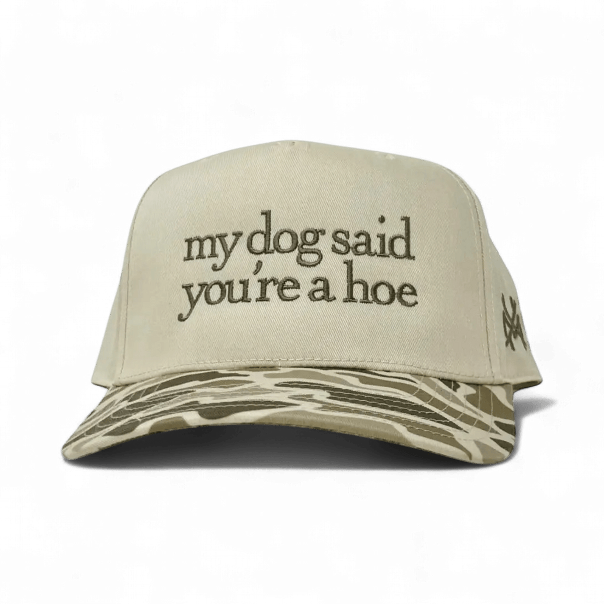My Dog Said You're a Hoe Snapback Hat - Poppy & Vine