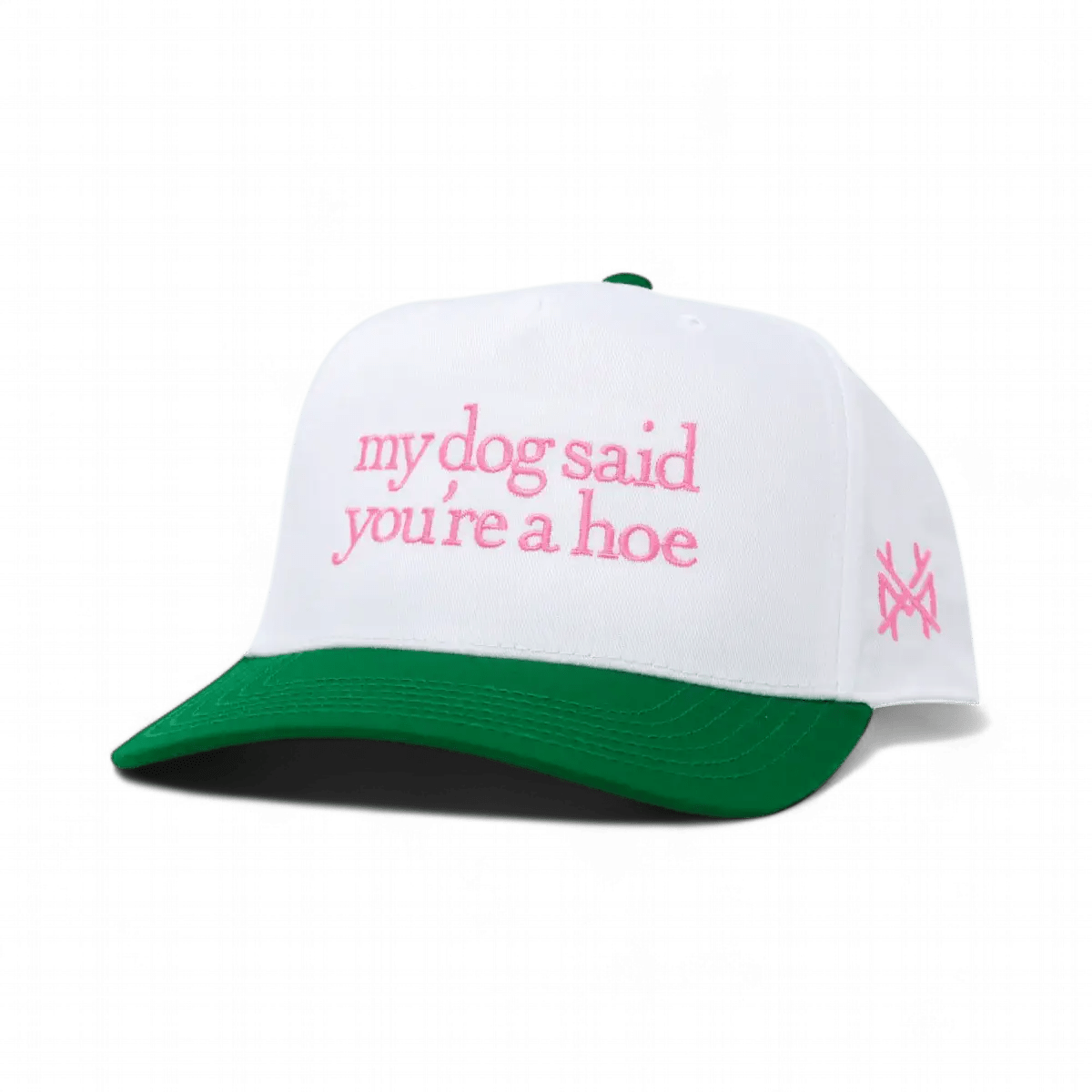 My Dog Said You're a Hoe Snapback Hat - Poppy & Vine