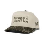 My Dog Said You're a Hoe Snapback Hat - Poppy & Vine
