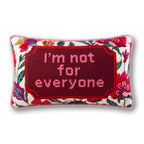 Not For Everyone Needlepoint Pillow - Poppy & Vine