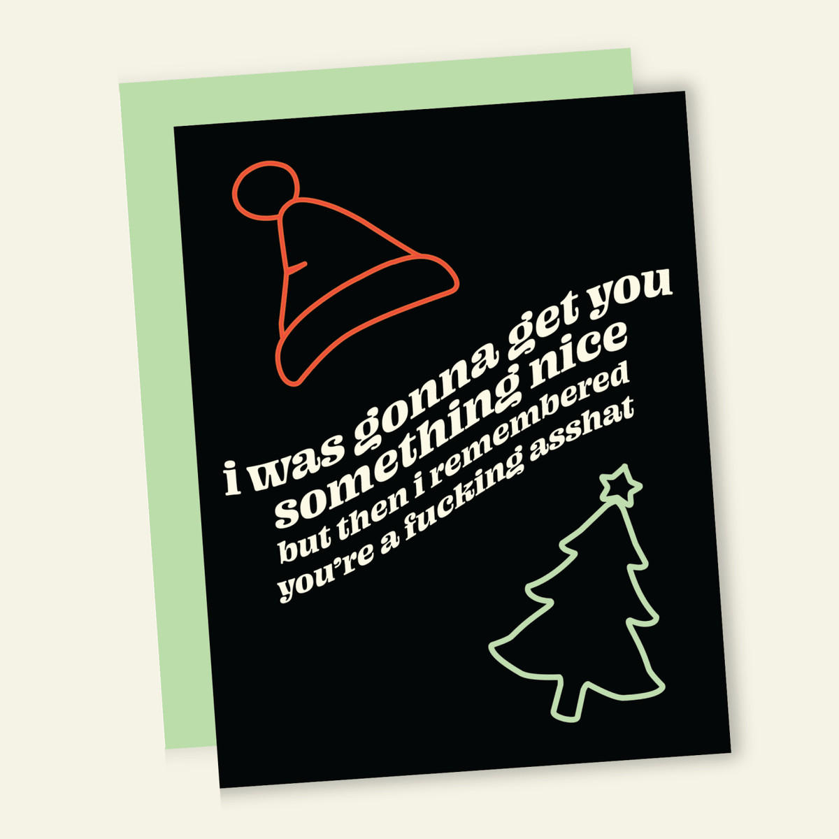 Nothing Nice for Asshats | Funny Holiday & Christmas Greeting Card - Poppy & Vine