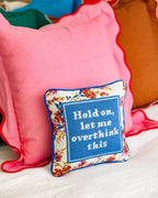 Overthink Needlepoint Pillow - Poppy & Vine