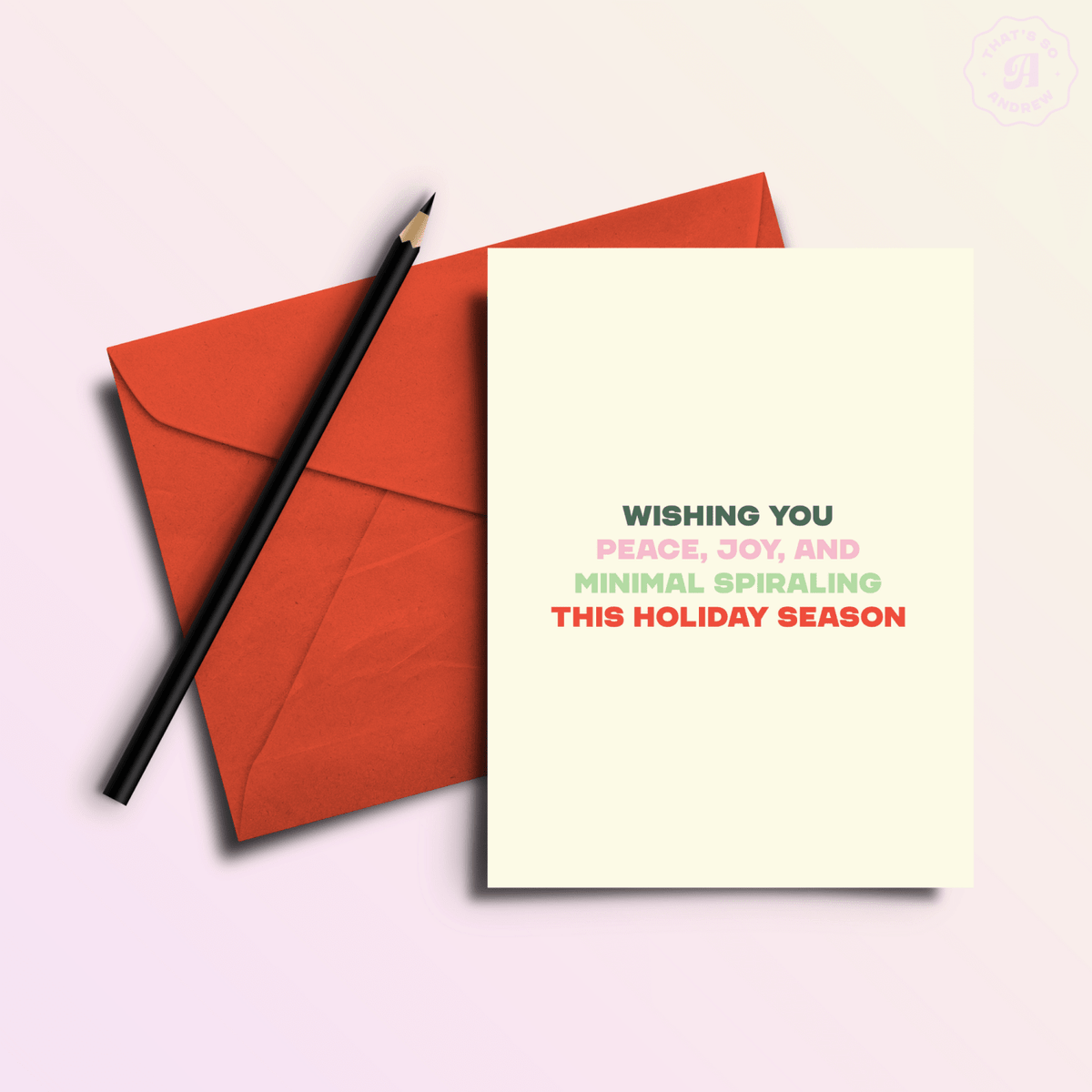 Peace Joy & Minimal Spiraling | Funny Holiday & Christmas Greeting Card - Poppy & Vine