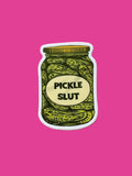 Pickle Slut Stickers - Poppy & Vine