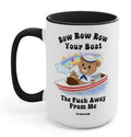 Row Row Row Your Boat Away From Me Lolly The Bear 15oz Mug - Poppy & Vine