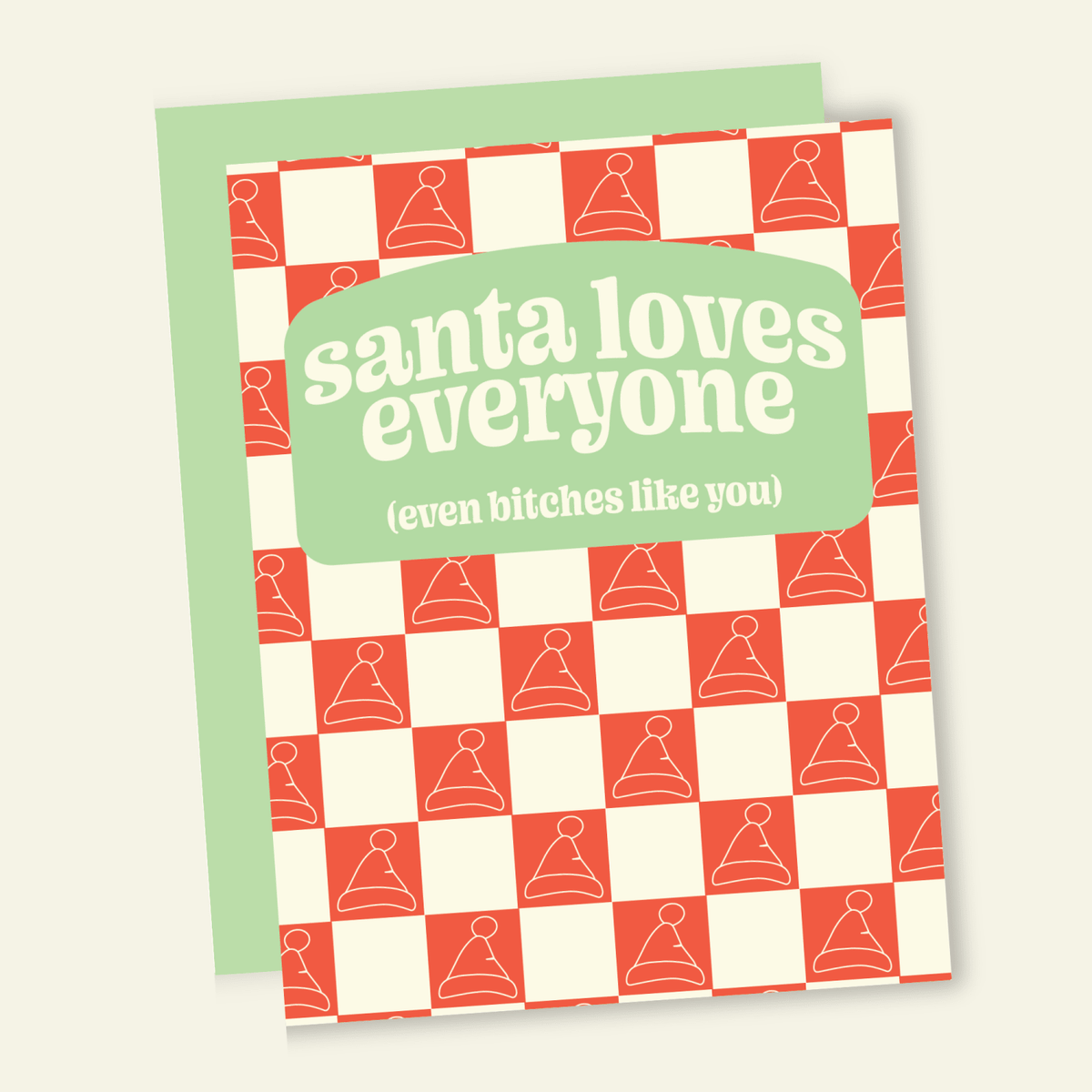 Santa Loves Assholes | Funny Holiday & Christmas Greeting Card - Poppy & Vine