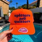 Spitters Are Quitters Trucker Hat - Poppy & Vine