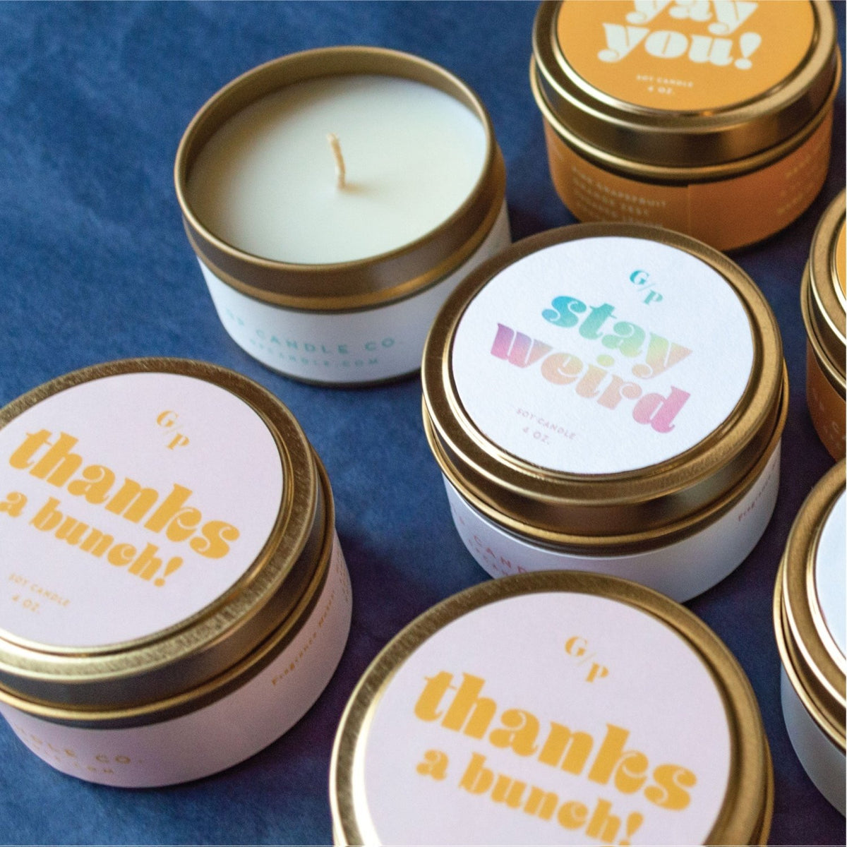 Stay Weird 4 oz. Just Because Candle Tin - Poppy & Vine