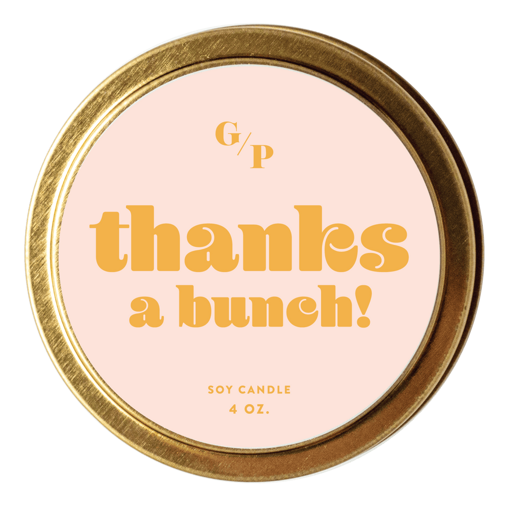 Thanks a Bunch! 4 oz. Just Because Candle Tin - Poppy & Vine