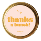 Thanks a Bunch! 4 oz. Just Because Candle Tin - Poppy & Vine