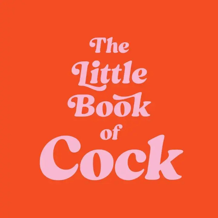 The Little Book of Cock - Poppy & Vine