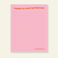 Things I'd Rather Not - Snarky & Colorful Notepad - Poppy & Vine