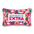 Tis the Extra Season Needlepoint Pillow - Poppy & Vine