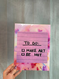 “To Do: Make Art. Be Hot” Wall Photo - Poppy & Vine
