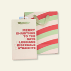 To the Gays Lesbians Bisexuals & Straights - Holiday Christmas Gift Bag, Funny Gift Bag - Poppy & Vine
