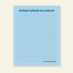 Today's Plans to Cancel - Snarky & Colorful Notepad - Poppy & Vine