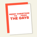 To/From the Gays | Funny Holiday & Christmas Greeting Card - Poppy & Vine