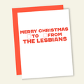 To/From the Lesbians | Funny Holiday & Christmas Greeting Card - Poppy & Vine