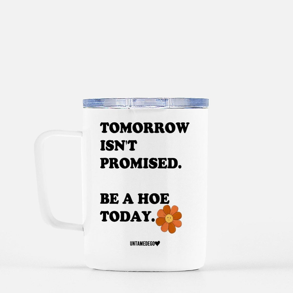 Tomorrow Isn't Promised Mugs - Poppy & Vine