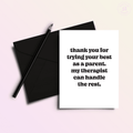 Tried Your Best, Therapist | Mothers' or Father's Day Card - Poppy & Vine