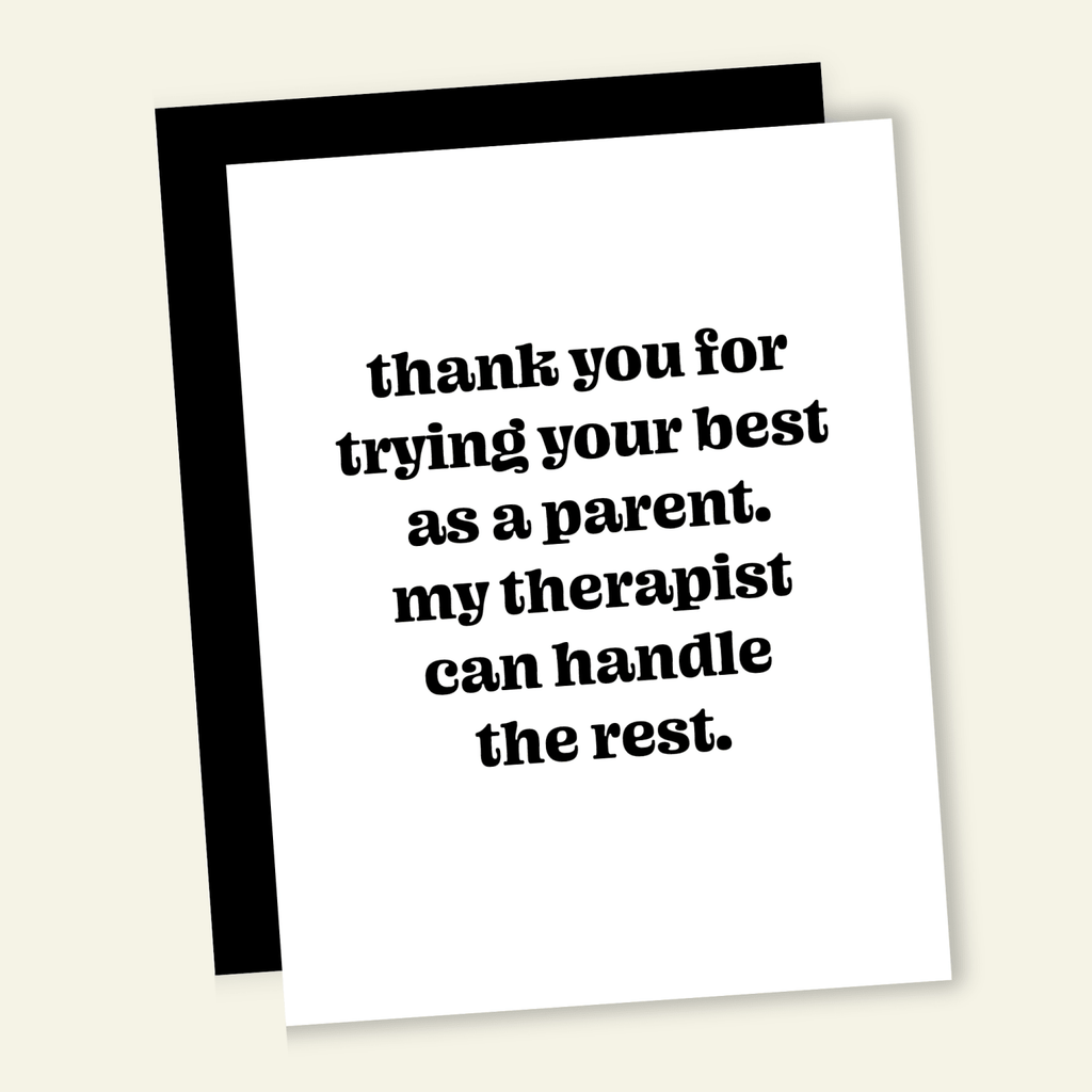 Tried Your Best, Therapist | Mothers' or Father's Day Card - Poppy & Vine