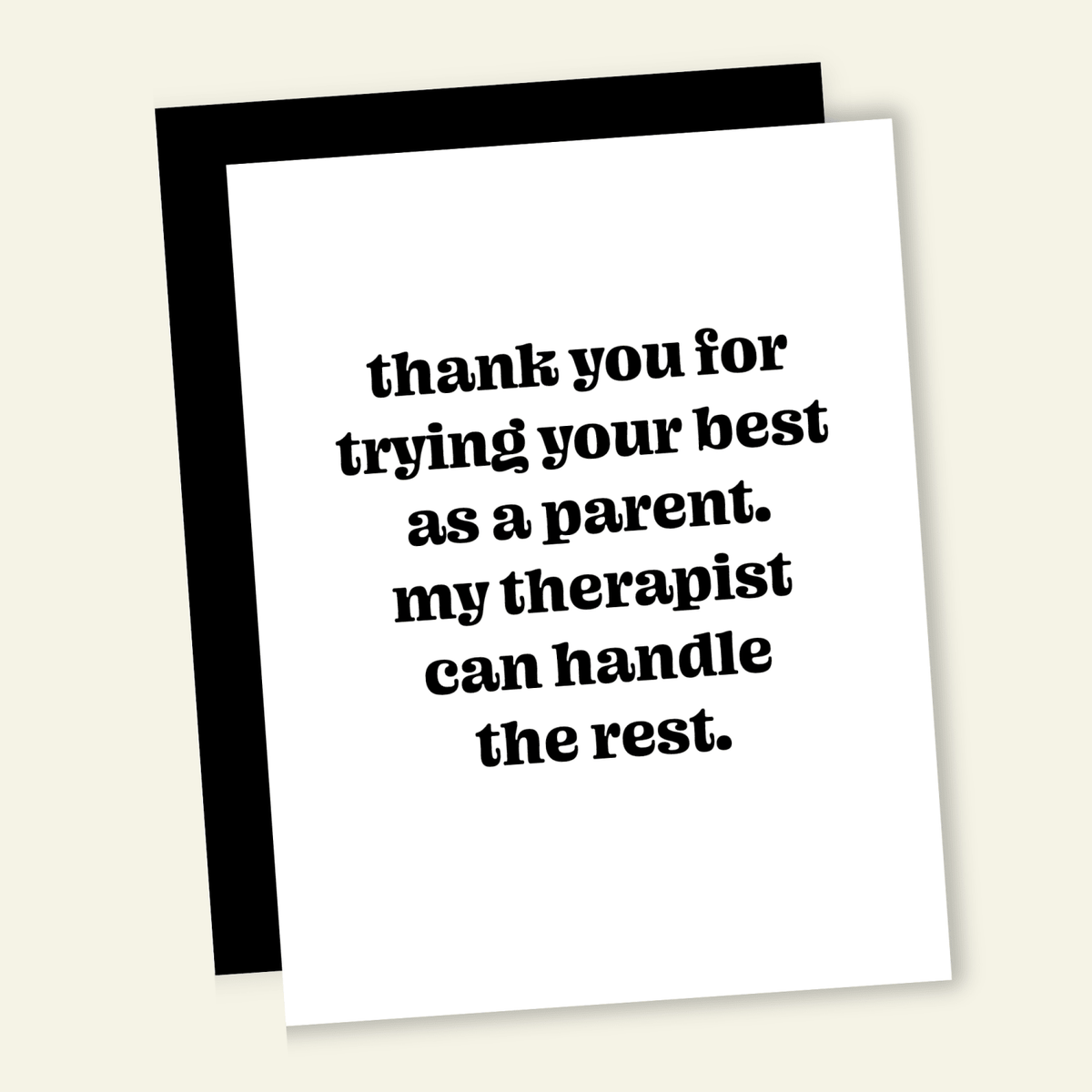 Tried Your Best, Therapist | Mothers' or Father's Day Card - Poppy & Vine