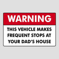 Warning This Vehicle Makes Frequent Stops Car Sticker Decal - Poppy & Vine