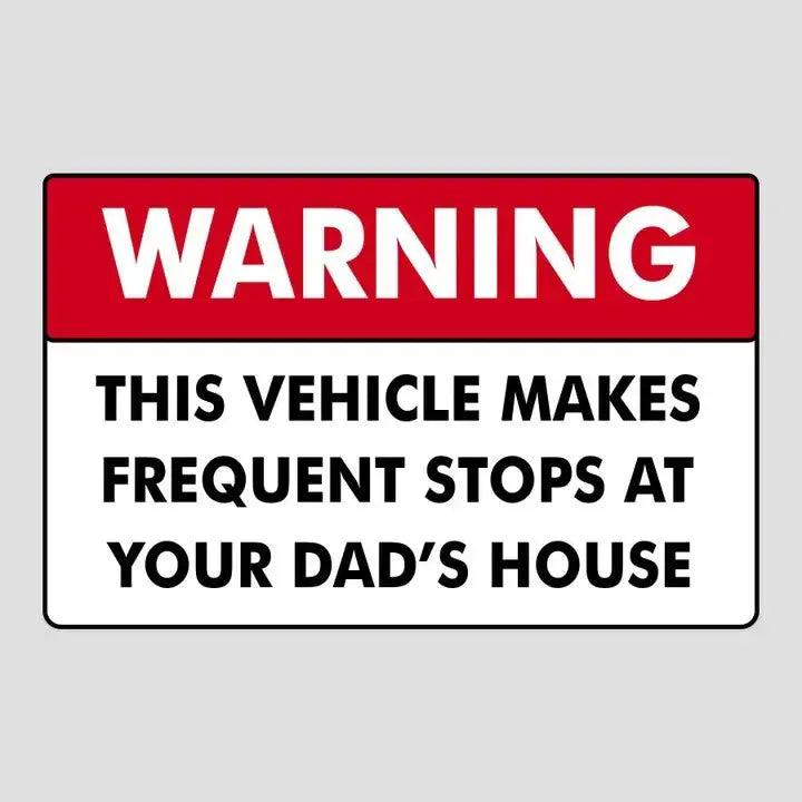 Warning This Vehicle Makes Frequent Stops Car Sticker Decal - Poppy & Vine