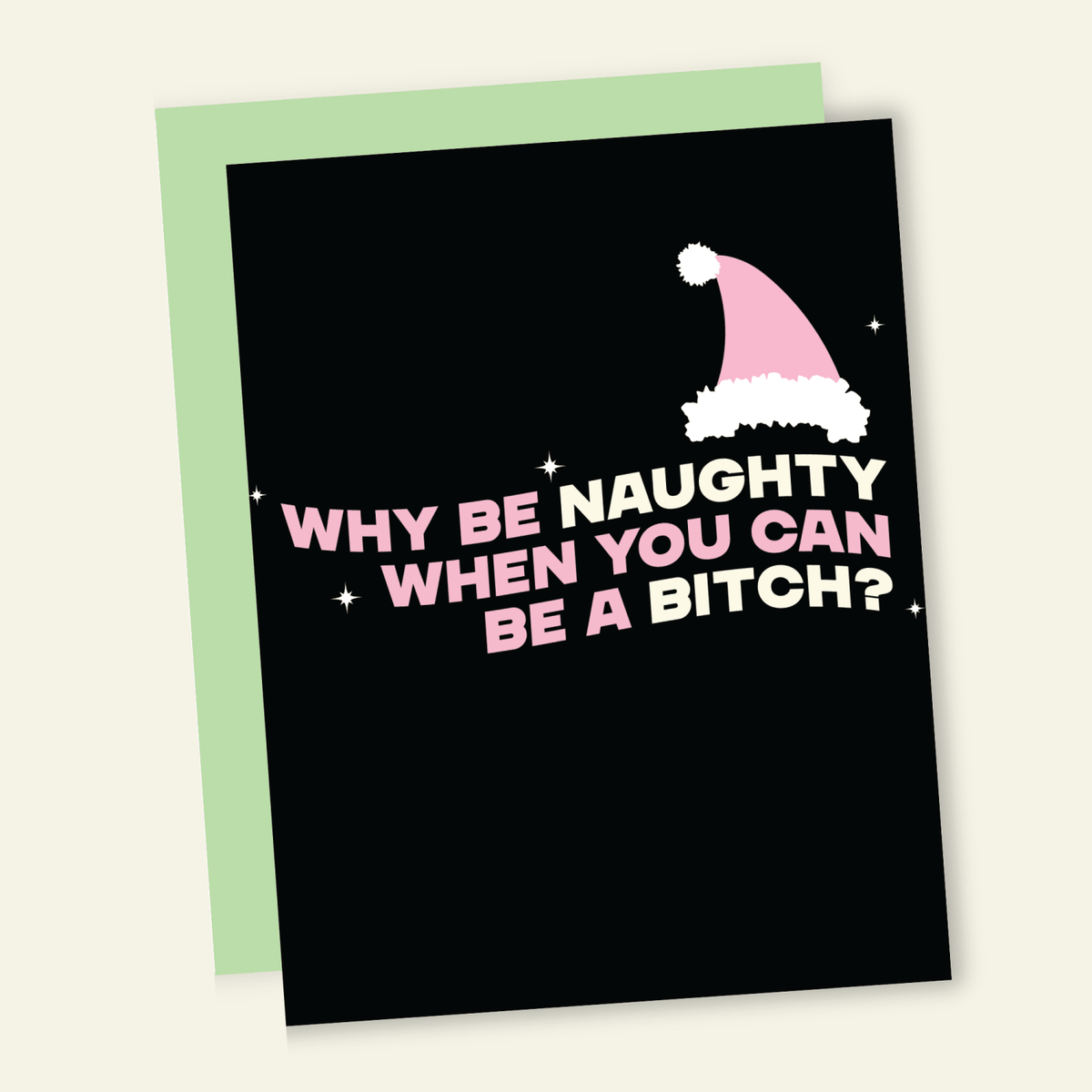 Why Be Naughty? | Funny Holiday & Christmas Greeting Card - Poppy & Vine