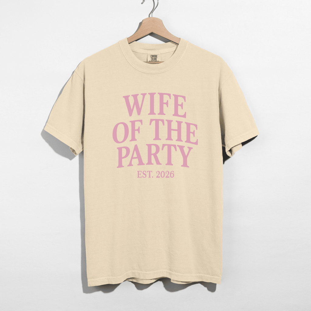 Wife of the Party Shirt | Bachelorette & Wedding Weekend Outfit (Est. 2026) - Poppy & Vine