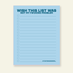 Wish this Was Not My F#cking Problem - Snarky & Funny Notepad - Poppy & Vine