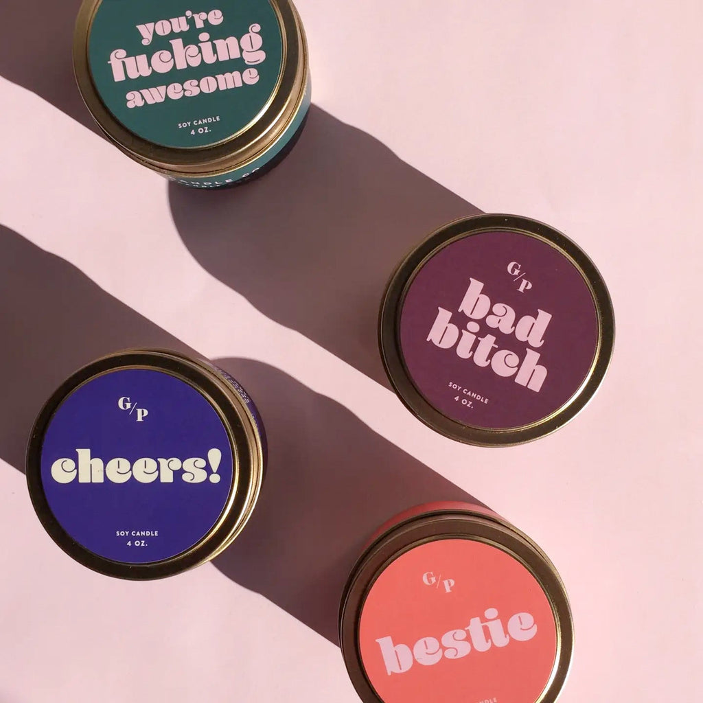You're F***ing Awesome 4 oz. Just Because Candle Tin - Poppy & Vine